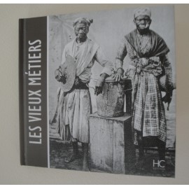 Les vieux métiers