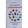 Mon cahier de Lithothérapie