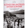 Scènes des Antilles ANTAN LONTAN
